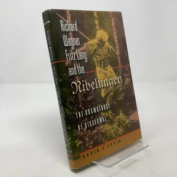 Cover of Richard Wagner, Fritz Lang, & the Nibelungen – The Dramaturgy of Disavowal