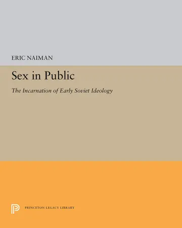 Cover of Sex in Public – The Incarnation of Early Soviet Ideology (Paper)