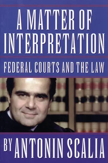 Cover of A Matter of Interpretation – Federal Courts & the Law
