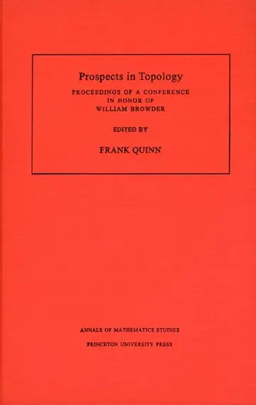 Cover of Prospects in Topology – Proceedings of a Conference in Honor of William Browder