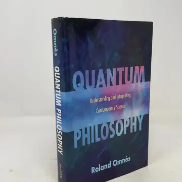 Cover of Quantum Philosophy – Understanding & Interpreting Contemporary Science