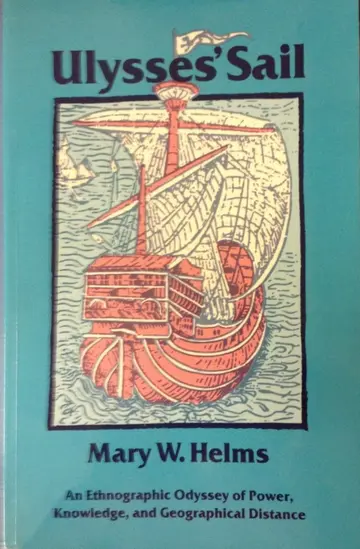 Cover of Ulysses′ Sail – Ethnographic Odyssey of Power knowledge & Geographical Distance Paper