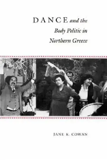 Cover of Dance and the Body Politic in Northern Greece