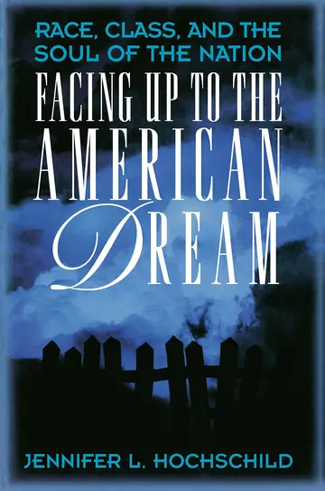 Cover of Facing up to the American Dream – Race, Class, & the Soul of the Nation