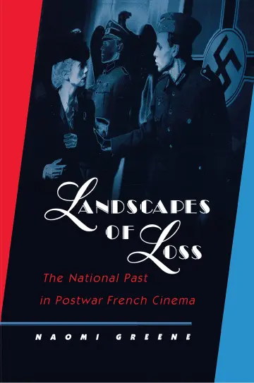 Cover of Landscapes of Loss – The National Past in Postwar French Cinema