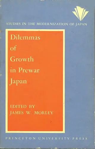 Cover of The Dilemmas of Growth in Prewar Japan