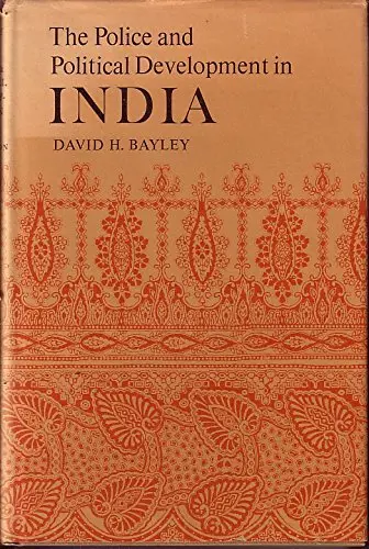 Cover of Police and Political Development in India