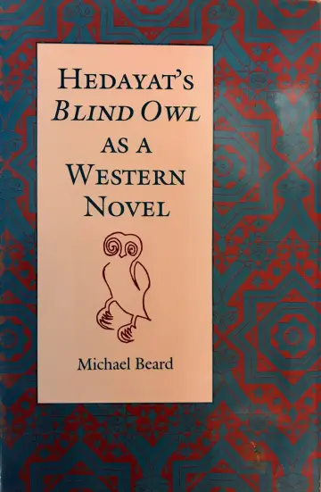 Cover of Hedayat′s Blind Owl as a Western Novel