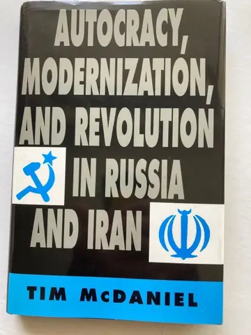 Cover of Autocracy, Modernization, & Revolution in Russia & Iran