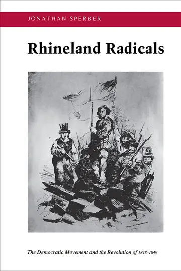 Cover of Rhineland Radicals – Democratic Movement & Revolution 1848–49