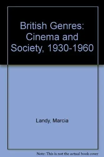 Cover of British Genres – Cinema & Society 1930–1960
