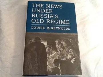 Cover of The News Under Russia′s Old Regime – The Development of a Mass Circulation Press