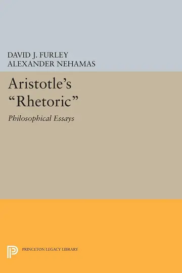 Cover of Aristotle′s Rhetoric – Philosophical Essays (Proceedings of the 12th Symposium Aristotelicum)