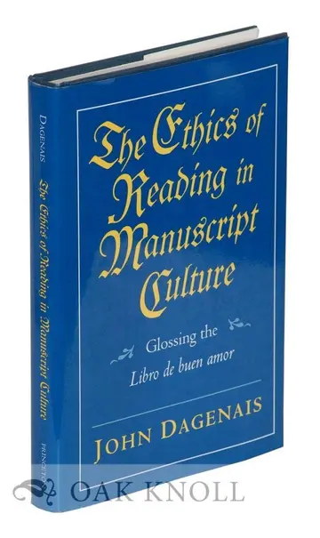 Cover of The Ethics of Reading in Manuscript Culture – Glossing the Libro De Buen Amor