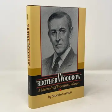 Cover of "Brother Woodrow" – a Memoir of Woodrow Wilson