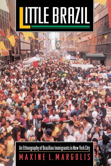Cover of Little Brazil – an Ethnography of Brazilian Immigrants in New York City