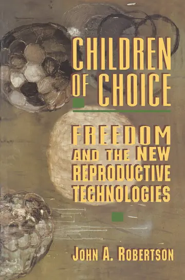 Cover of Children of Choice – Freedom & the New Reproductive Technologies