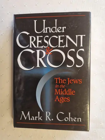 Cover of Under Crescent & Cross – the Jews in the Middle Ages