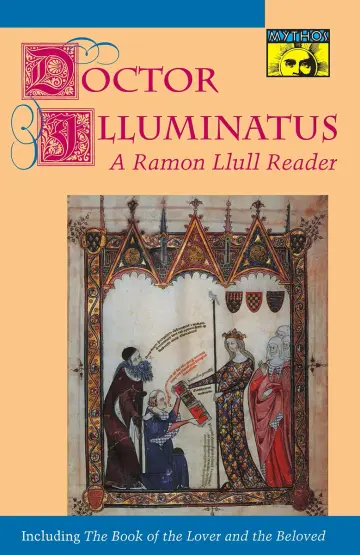 Cover of Doctor Illuminatus – a Ramon Llull Reader
