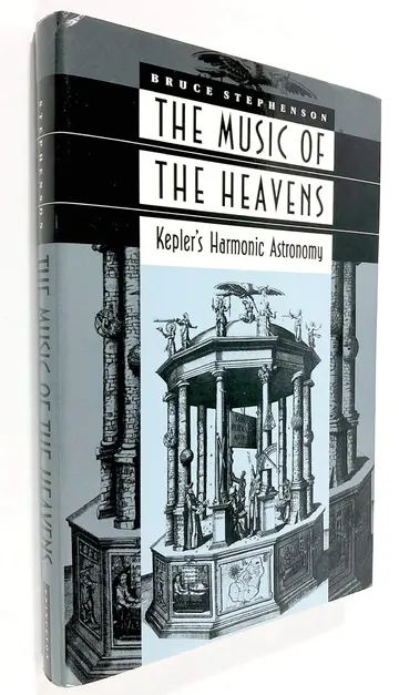 Cover of The Music of the Heavens – Kepler′s Harmonic Astronomy