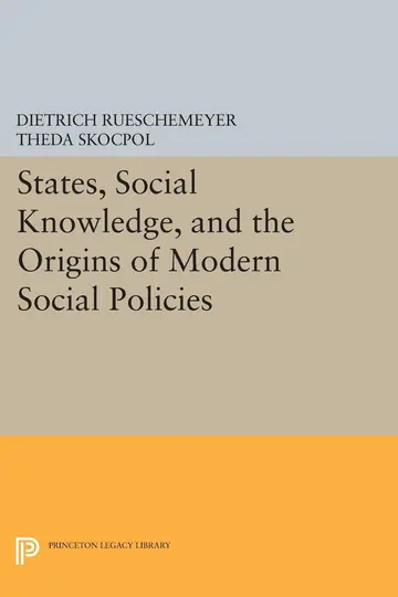 Cover of States, Social Knowledge & the Origins of Modern Social Policies