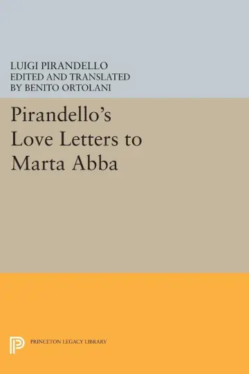 Cover of Pirandello's Love Letters to Marta Abba