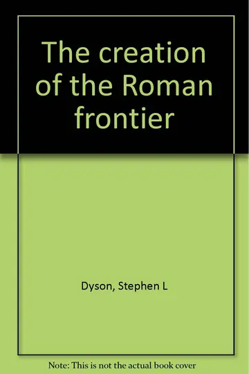 Cover of The Creation of the Roman Frontier