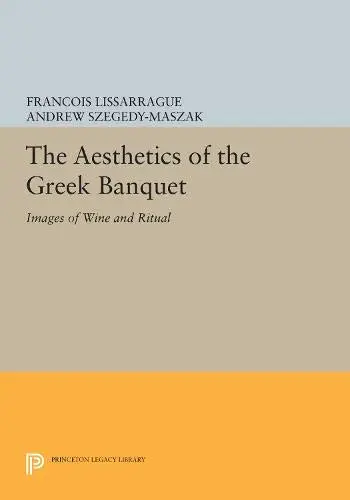 Cover of Aesthetics of the Greek Banquet – Images of Wine & Ritual