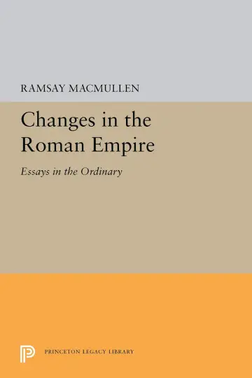 Cover of Changes in the Roman Empire – Essays in the Ordinary