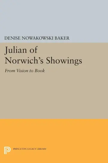 Cover of Julian of Norwich′s Showings – From Vision to Book