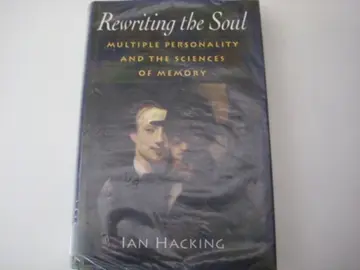 Cover of Rewriting the Soul – Multiple Personality & the Sciences of Memory