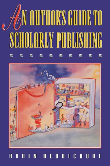 Cover of An Author′s Guide to Scholarly Publishing