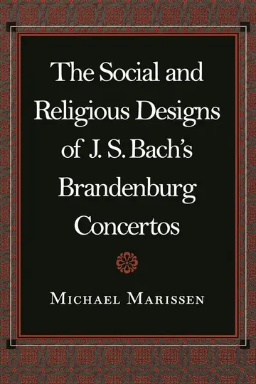 Cover of The Social & Religious Designs of J.S Bach′s Brandenburg Concertos