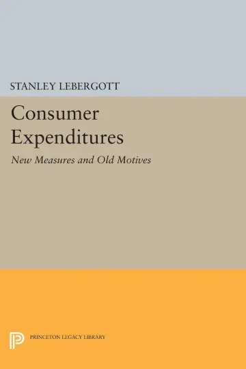 Cover of Consumer Expenditures – New Measures & Old Motives