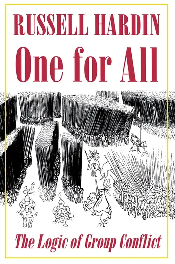 Cover of One for All – The Logic of Group Conflict