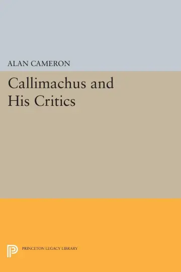Cover of Callimachus & His Critics