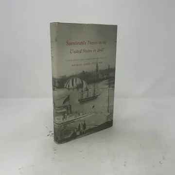 Cover of Sarmiento`s Travels in the U.S. in 1847