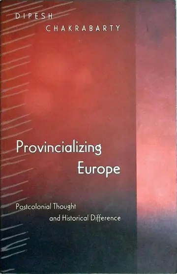 Cover of Provincializing Europe – Postcolonial Thought & Historical Difference