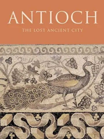 Cover of Antioch – The Lost Ancient City