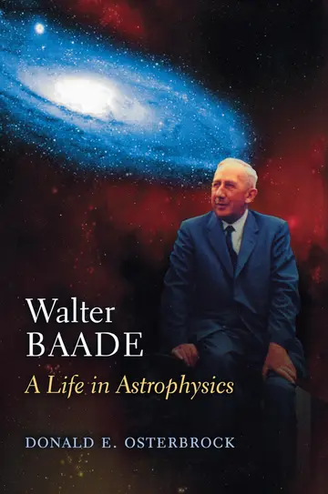 Cover of Walter Baade – A Life in Astrophysics