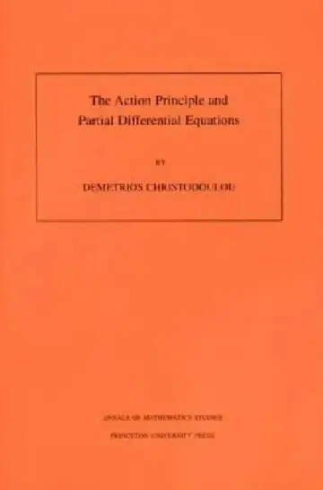 Cover of The Action Principle and Partial Differential Equations. (Am-146), Volume 146