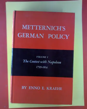 Cover of Metternich`s German Policy, Volume I – The Contest with Napoleon, 1799–1814