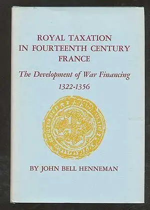Cover of Royal Taxation in Fourteenth-Century France
