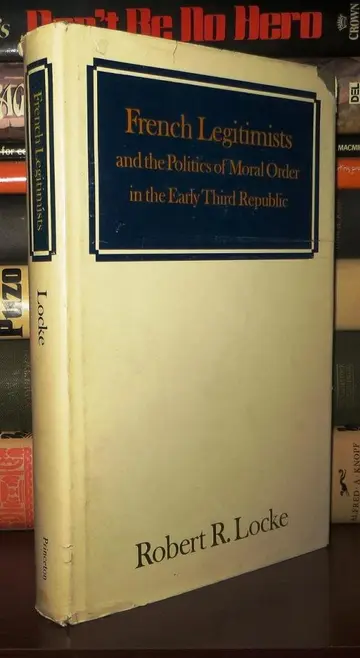 Cover of French Legitimists and the Politics of Moral Order in the Early Third Republic