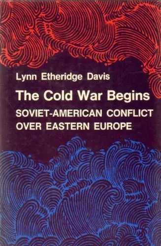 Cover of The Cold War Begins – Soviet–American Conflict Over East Europe