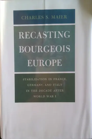Cover of Recasting Bourgeois Europe