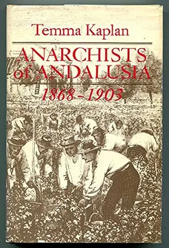 Cover of Anarchists of Andalusia, 1868–1903