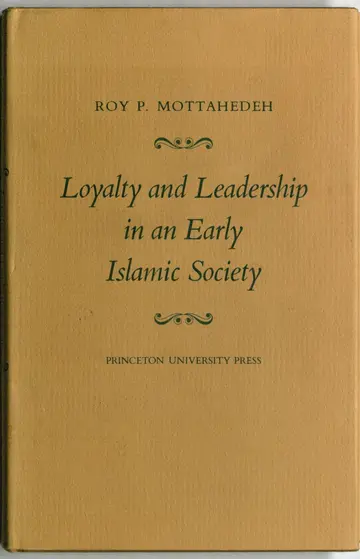 Cover of Loyalty and Leadership in an Early Islamic Society