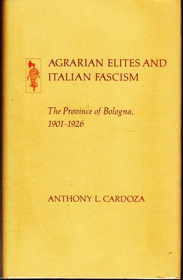 Cover of Agrarian Elites and Italian Fascism