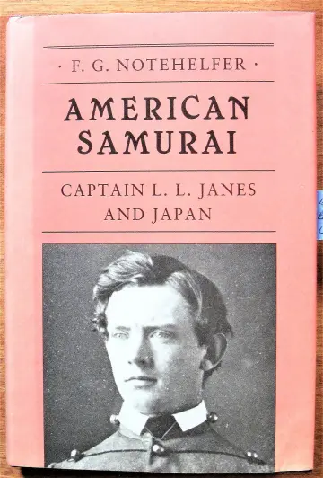 Cover of American Samurai Captain L L Janes & Japan